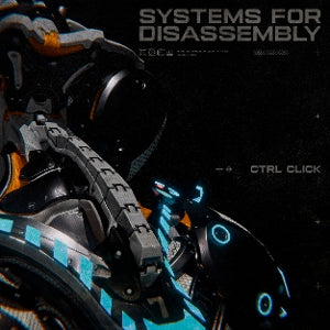 Ctrl Click – Systeme zur Demontage (1CD)