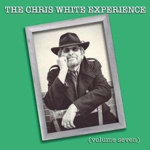 Chris White Experience – Volume Seven (1CD)