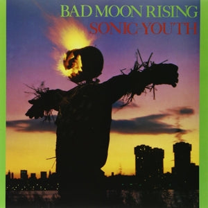 Sonic Youth – Bad Moon Rising (1LP Vinyl)