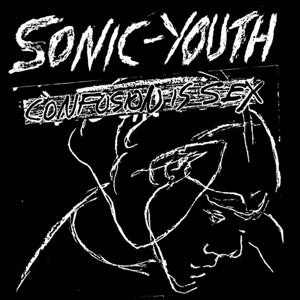 Sonic Youth – Confusion is Sex (1LP Vinyl)