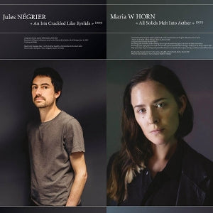 Jules Negrier & Maria W Horn – An Iris Crackled Like Eyelids / All Solids Melt Into Aether (1LP Vinyl)