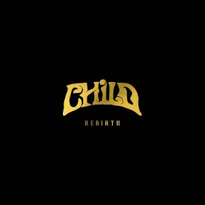 Child – Rebirth vinyl
