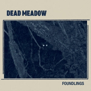 Dead Meadow – Foundlings vinyl