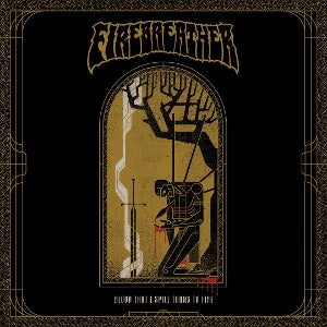 Firebreather – Blood That I Spill Turns On Fire vinyl