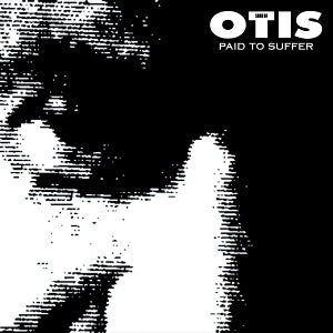 Sons of Otis – Paid To Suffer vinyl
