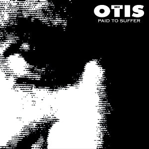 Sons of Otis – Paid To Suffer (1LP, Coloured Vinyl, Reissue)