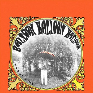 Sharp Pins – Balloon Balloon Balloon cd
