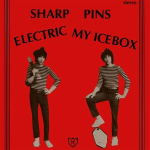 Sharp Pins – Electric My Icebox (1CD)