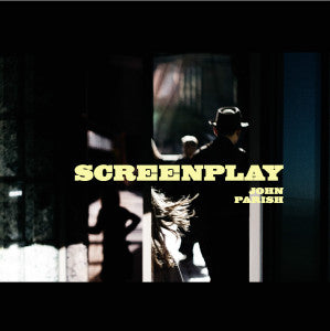 John Parish – Screenplay (1 CD)