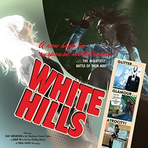 White Hills – Glitter Glamour Atrocity (1LP Vinyl)
