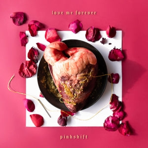 Pinkshift – Love Me Forever (1LP Vinyl)