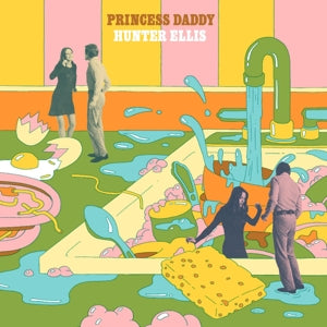 Ellis, Hunter – Princess Daddy (1LP, Brown Vinyl)