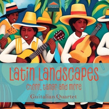 Guitalian Quartet – Latin Landscapes - Choro, Tango & More cd