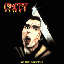 Cancer – To the Gory End cd