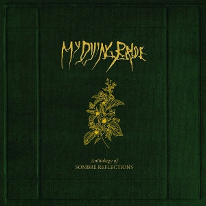 My Dying Bride – Anthology of Sombre Reflections vinyl