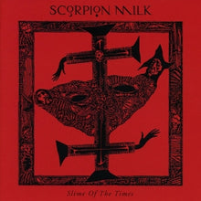 Scorpion Milk – Slime of the Times cd