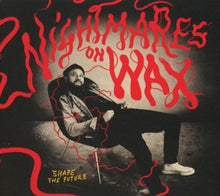 Nightmares On Wax – Shape the Future cd