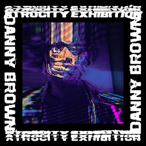 Brown, Danny – Atrocity Exhibition (2LP Vinyl)