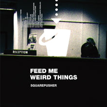 Squarepusher – Feed Me Weird Things cd