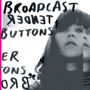 Broadcast – Tender Buttons (1LP Vinyl)