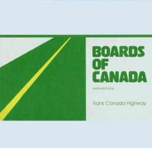 Boards of Canada – Trans Canada Highway Ep (1CD)