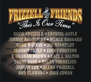 David Frizzell & Friends – This is Our Time (2 CD)