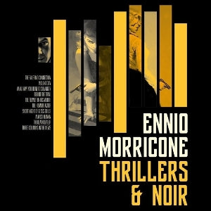ENNIO MORRICONE – Thrillers and Noir vinyl