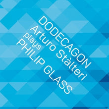 Stalteri, Arturo – Glass: Dodecagon cd