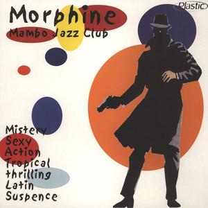 V/A – Morphine Mambo Jazz Club vinyl