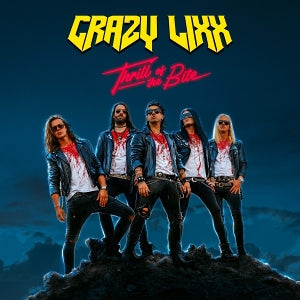 Crazy Lixx – Thrill of a Bite (1CD)