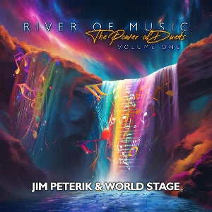 Jim Peterik & World Stage – River of the Music - the Power of Duets - Vol.1 (1CD)