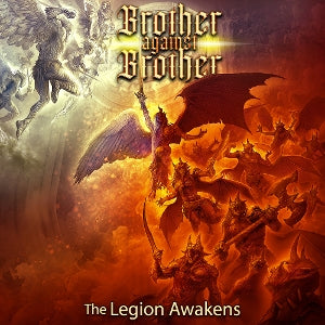 Brother Against Brother – The Legion Awakens cd