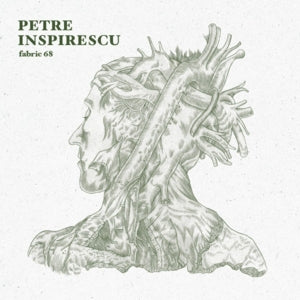 Petre Inspirescu – Fabric 68: Petre Inspirescu (1 CD)