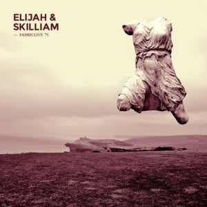 Elijah & Skilliam – Fabriclive 75: Elijah & Skilliam (1CD)