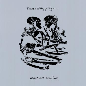 Sweet Billy Pilgrim – Motorcade Amnesiacs (2CD)