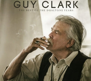 Guy Clark – Best of the Dualtone Years (2CD)