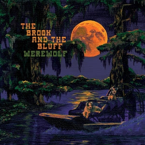 Brook & the Bluff – Werewolf vinyl