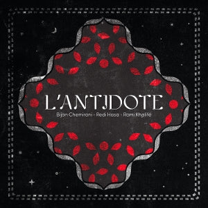 Chemirani, Bijan & Redi Hasa & Rami Khalife – L'antidote (1LP Vinyl)