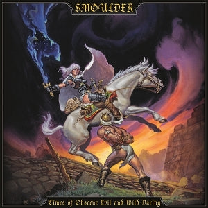 Smoulder – Times of Obscene Evil and Wild Daring vinyl