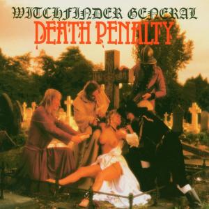 Witchfinder General – Death Penalty (1LP Vinyl, Wiederveröffentlichung)