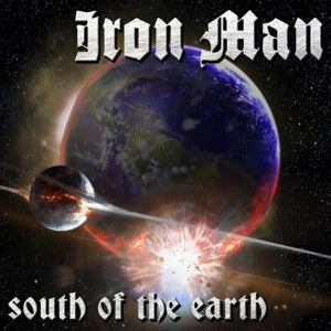 Iron Man – South of the Earth (2LP Vinyl)
