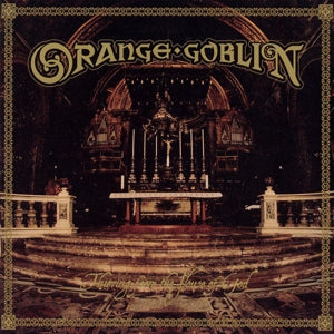 Orange Goblin – Thieving From the House of God vinyl