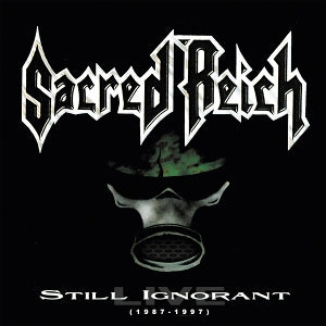 Sacred Reich – Still Ignorant (1987-1997) Live vinyl