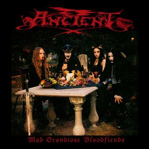 Ancient – Mad Grandiose Bloodfiends (1CD, Wiederveröffentlichung)