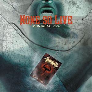 Cryptopsy – None So Live (1CD, Wiederveröffentlichung)