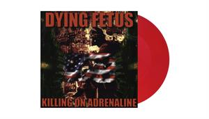 Dying Fetus – Killing On Adrenaline (1LP, Coloured Vinyl)