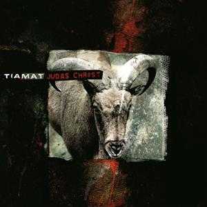 Tiamat – Judas Christ (1 CD)