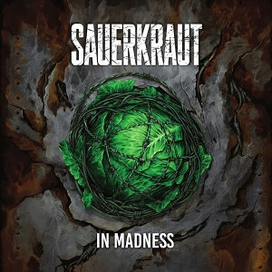 Sauerkraut – In Madness (1CD)