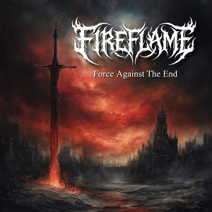 Fireflame – Force Against the End cd