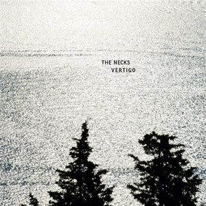 The Necks – Vertigo (1LP Vinyl)